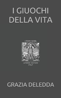 Cover of I Giuochi Della Vita