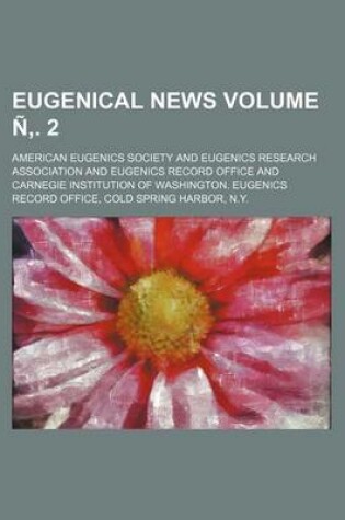 Cover of Eugenical News Volume N . 2