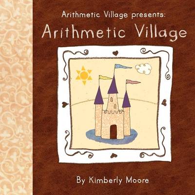 Book cover for Arithmetic Village Presents Arithmetic Village