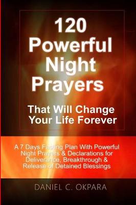 Book cover for 120 Powerful Night Prayers that Will Change Your Life Forever