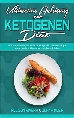 Book cover for Ultimative Anleitung Zur Ketogenen Diät