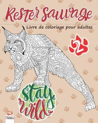 Cover of Rester sauvage 2
