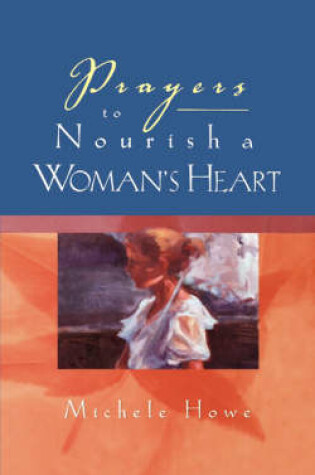 Cover of Prayers to Nourish a Woman's Heart