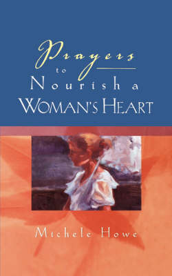 Book cover for Prayers to Nourish a Woman's Heart