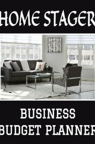 Cover of Home Stager Business Budget Planner