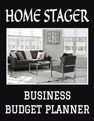 Book cover for Home Stager Business Budget Planner