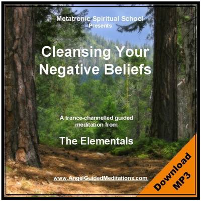 Book cover for Cleansing Your Negative Beliefs - Guided Meditation