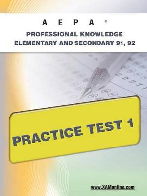 Book cover for Aepa Professional Knowledge-Elementary and Secondary 91, 92 Practice Test 1