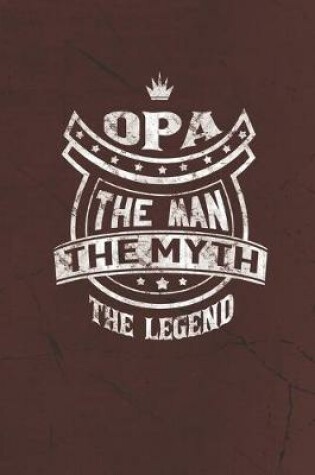 Cover of Opa The Man Myth The Legend