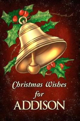 Cover of Christmas Wishes for Addison