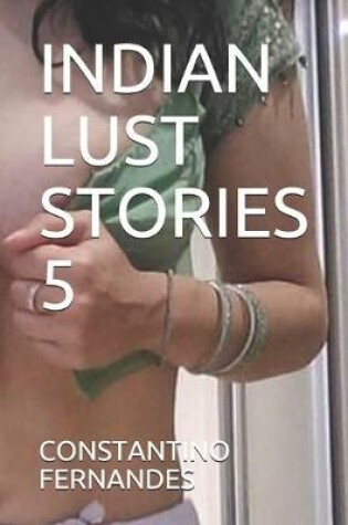 Cover of Indian Lust Stories 5