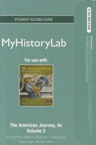 Cover of NEW MyLab History - Standalone Access Card -- for The American Journey Volume 2