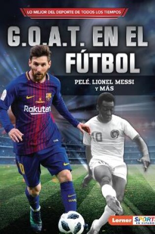 Cover of G.O.A.T. En El F�tbol (Soccer's G.O.A.T.)