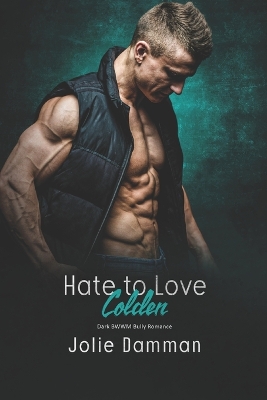 Book cover for Hate to Love Colden