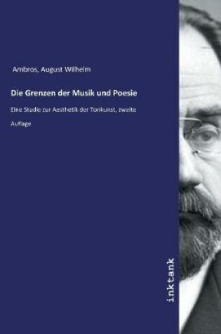 Cover of Die Grenzen der Musik und Poesie