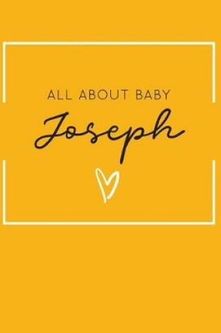 Cover of All About Baby Joseph