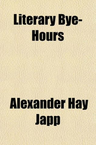 Cover of Literary Bye-Hours