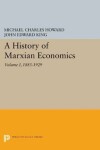 Book cover for A History of Marxian Economics, Volume I