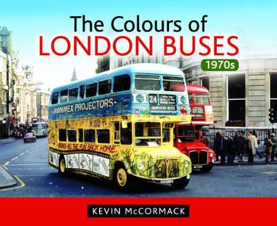 Book cover for Colours of London Buses 1970s