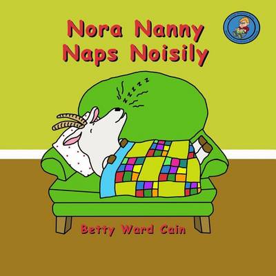 Book cover for Nora Nanny Naps Noisily