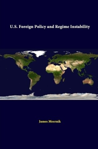 Cover of U.S. Foreign Policy and Regime Instability