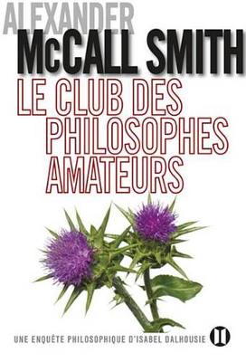 Book cover for Le Club Des Philosophes Amateurs