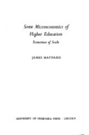 Cover of Some Microeconomics of Higher Education