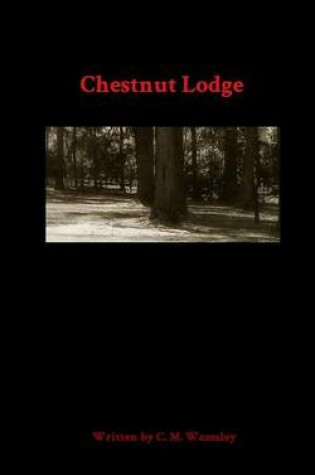 Cover of Chestnut Lodge