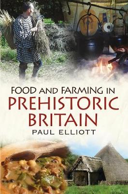 Book cover for Food and Farming in Prehistoric Britain