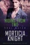 Book cover for Hiding from Two