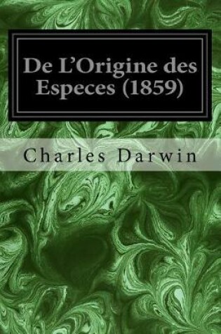 Cover of de L'Origine Des Especes (1859)