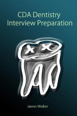 Book cover for CDA Dentistry Interview Preparation