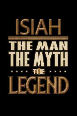 Book cover for Isiah The Man The Myth The Legend