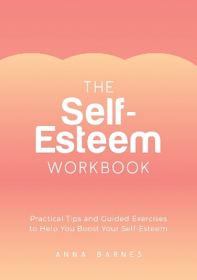 Book cover for The Self-Esteem Workbook