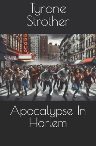 Cover of Apocalypse In Harlem