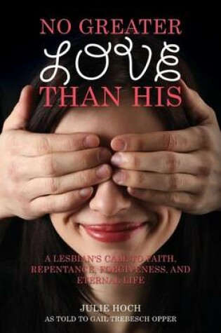 Cover of No Greater Love than His