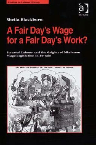 Cover of A Fair Day's Wage for a Fair Day's Work?
