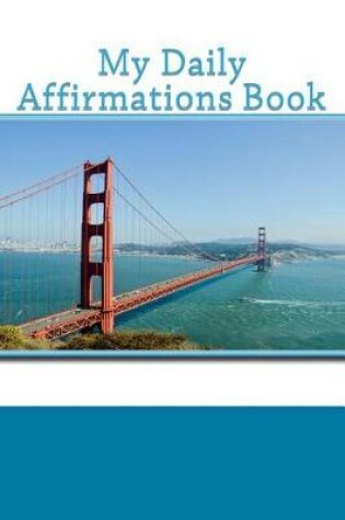 Cover of My Daily Affirmations Book