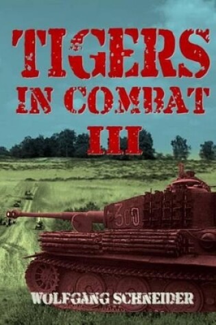 Cover of Tigers in Combat III