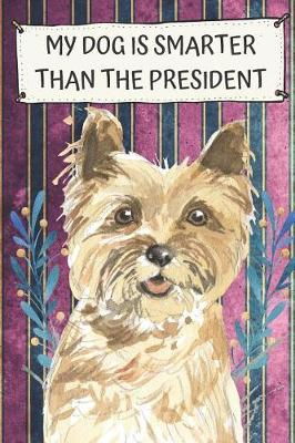 Book cover for My Dog Is Smarter Than The President