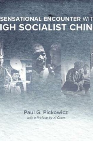 Cover of A Sensational Encounter with High Socialist China