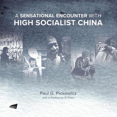 Book cover for A Sensational Encounter with High Socialist China
