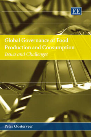 Cover of Global Governance of Food Production and Consumption