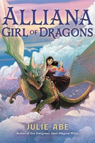 Cover of Alliana, Girl of Dragons