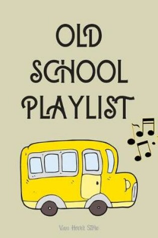 Cover of Old School Playlist