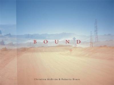 Book cover for Christina Mcbride and Roberto Bravo - Bound