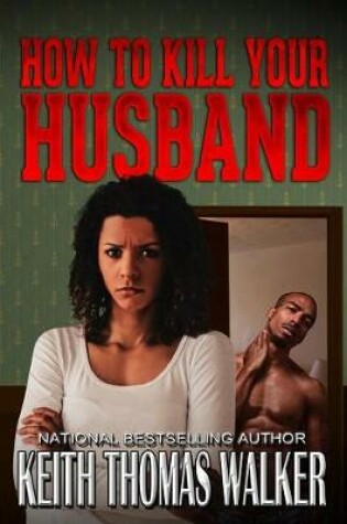 Cover of How to Kill Your Husband