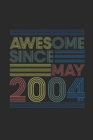 Cover of Awesome Since May 2004