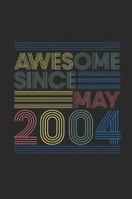 Book cover for Awesome Since May 2004