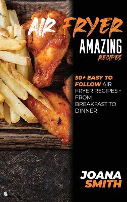Book cover for Air Fryer Amazing Recipes
